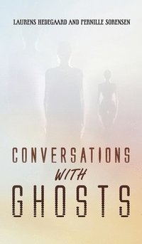 bokomslag Conversations with Ghosts