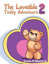 bokomslag The Loveable Teddy Adventure 2