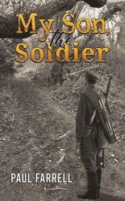 bokomslag My Son, the Soldier