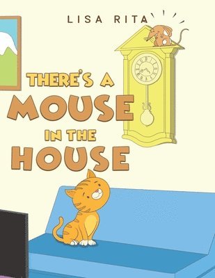 Lisa Rita - There's a Mouse in the House, Häftad
