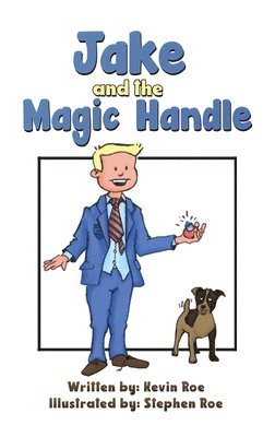 Jake and the Magic Handle 1