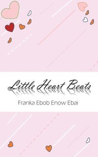 bokomslag Little Heart Beats