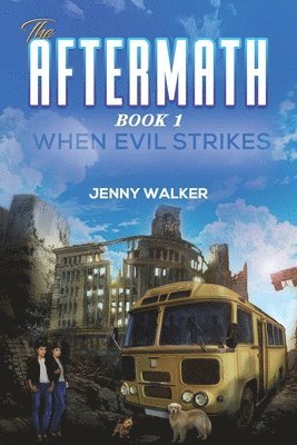 Jenny Walker - Aftermath : Book 1- When Evil Strikes, Häftad