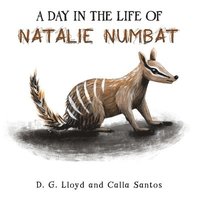 bokomslag A Day In the Life Of Natalie Numbat