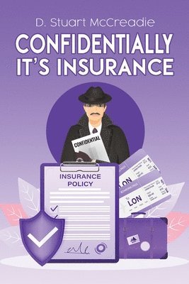 bokomslag Confidentially It's Insurance