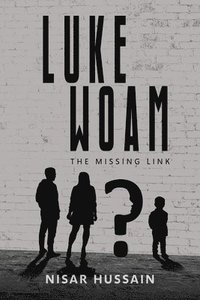 bokomslag Luke Woam - The Missing Link