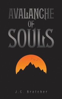bokomslag Avalanche of Souls