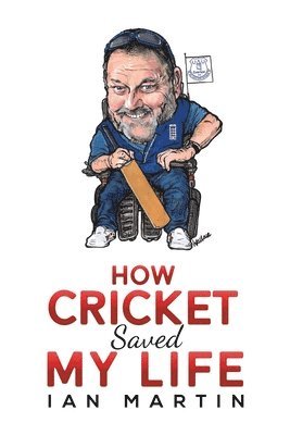 bokomslag How Cricket Saved My Life