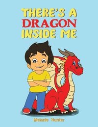bokomslag There's A Dragon Inside Me