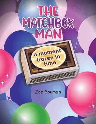 The Matchbox Man 1