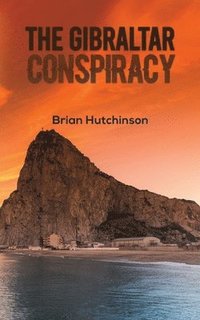 bokomslag Gibraltar Conspiracy