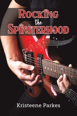 Rocking the Spinsterhood 1