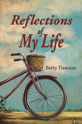 Reflections of My Life 1