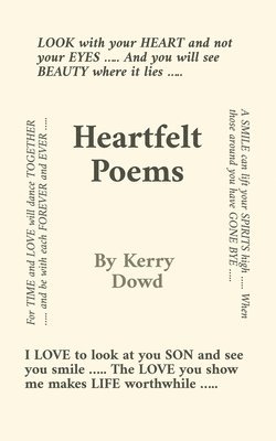 Kerry Dowd - Heartfelt Poems, Häftad
