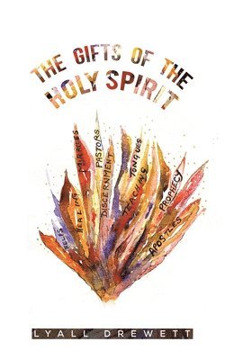 bokomslag The Gifts of the Holy Spirit