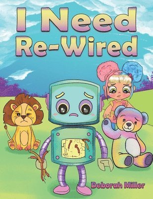 Deborah Miller - I Need Re-Wired, Häftad