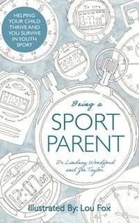bokomslag Being a Sport Parent