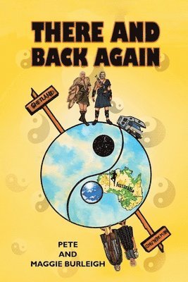 Pete Burleigh, Maggie Burleigh - There and Back Again, Häftad