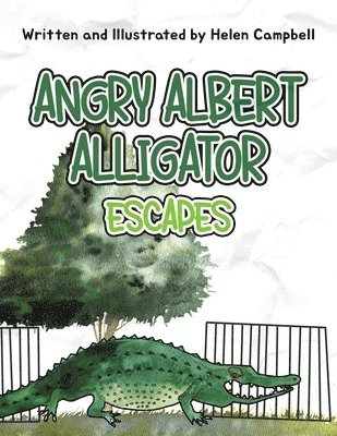 Helen Campbell - Angry Albert Alligator, Häftad