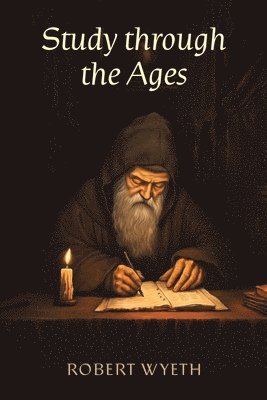 bokomslag Study through the Ages