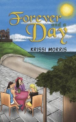 Krissi Morris - Forever and a Day, Häftad