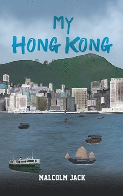 bokomslag My Hong Kong