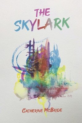 Catherine McBride - Skylark, Häftad