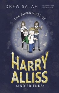bokomslag Adventures of Harry Alliss (and Friends)