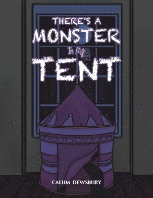 There's a Monster in My Tent 1