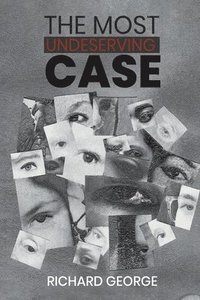 bokomslag Most Undeserving Case