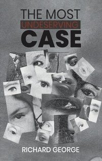 bokomslag Most Undeserving Case