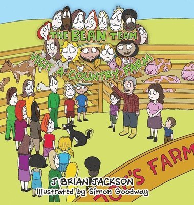 The Bean Team Visit A Country Farm 1