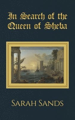 bokomslag In Search of the Queen of Sheba