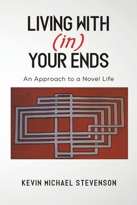 Living With(in) Your Ends 1