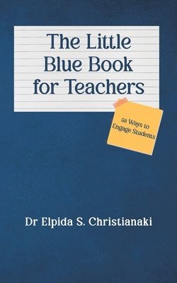 bokomslag The Little Blue Book for Teachers