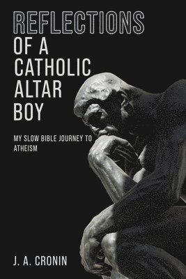 Reflections of a Catholic Altar Boy 1