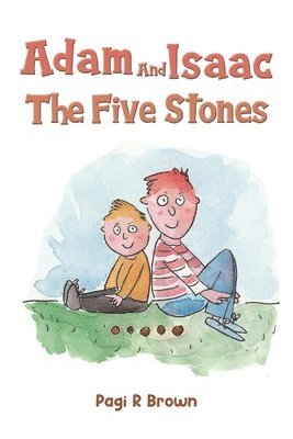 Adam and Isaac - The Five Stones 1