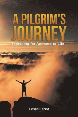 A Pilgrim's Journey 1