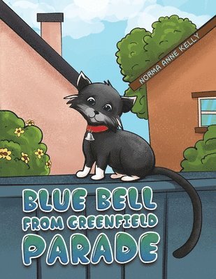 bokomslag Blue Bell From Greenfield Parade