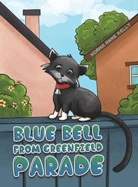 bokomslag Blue Bell From Greenfield Parade