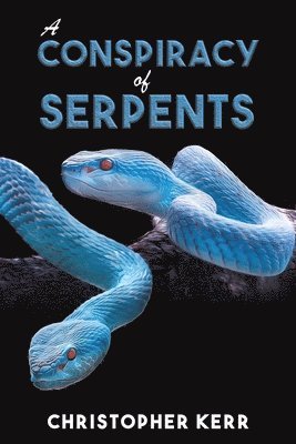 bokomslag Conspiracy of Serpents