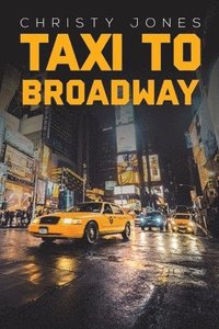 bokomslag Taxi to Broadway