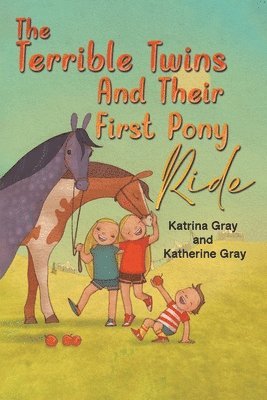 The Terrible Twins And Their First Pony Ride 1