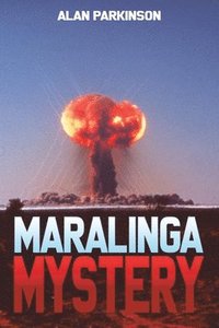 bokomslag Maralinga Mystery