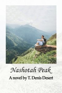 bokomslag Nashotah Peak