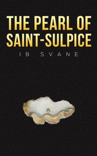 bokomslag The Pearl of Saint-Sulpice