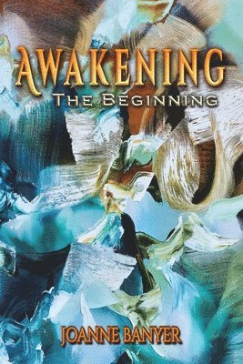 Joanne Banyer - Awakening, Häftad
