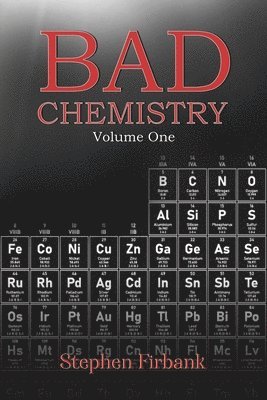 bokomslag Bad Chemistry - Volume One