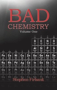 bokomslag Bad Chemistry - Volume One