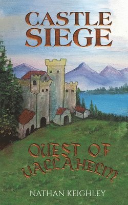 Nathan Keighley - Castle Siege: Quest of Vallahelm, Häftad